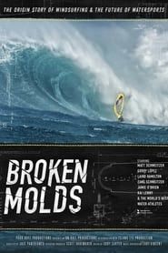 Broken Molds series tv