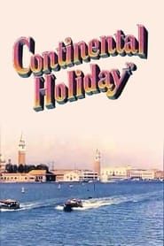 Continental Holiday series tv