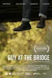 Guy at the Bridge (2019)