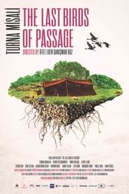 The Last Birds of Passage series tv
