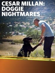 Cesar Millan: Doggie Nightmares series tv