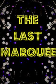 The Last Marquee series tv
