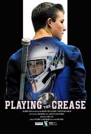 Playing the Crease 2021 streaming