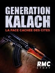 Génération Kalach : la face cachée des cités series tv