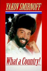 Yakov Smirnoff: What A Country! 1994 streaming