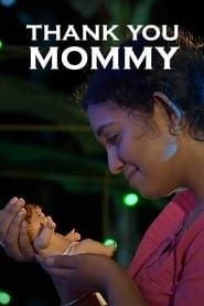 Thank you Mommy series tv