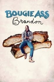 Bougie Ass Brandon-hd