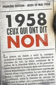1958, ceux qui ont dit non (2018)