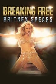Britney Spears: Breaking Free series tv