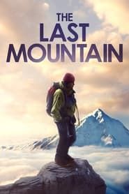The Last Mountain (2022)