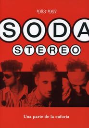 Soda Stereo: Una parte de la euforia series tv