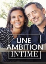 Gad Elmaleh: Une Ambition Intime series tv