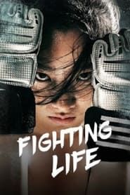 Fighting Life series tv