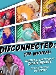 Image Disconnected: The Musical