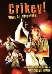 Crikey! What an Adventure 2008 streaming