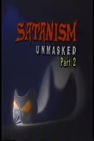 Satanism Unmasked Part 2 series tv