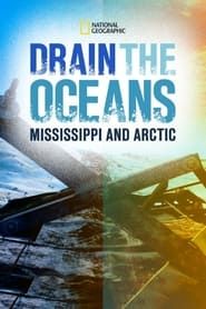 Image Drain The Oceans: The Mississippi River 2021