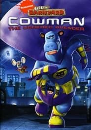 Cowman: The Uddered Avenger series tv