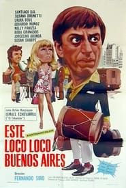 Este loco... loco Buenos Aires (1973)