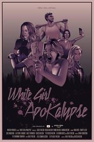 White Girl Apokalypse series tv
