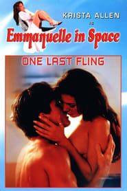 Emmanuelle in Space 6: One Last Fling series tv