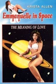 Emmanuelle in Space 7: The Meaning of Love series tv
