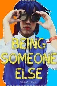 Being Someone Else series tv
