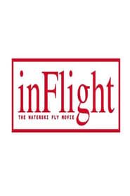 InFlight - The WaterSki Fly movie (2018)