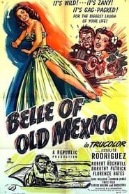 Belle of Old Mexico series tv