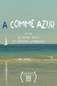 A comme Azur 2020 streaming
