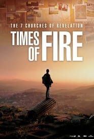 The 7 Churches of Revelation: Times of Fire series tv