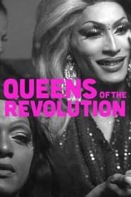 Queens of the Revolution series tv