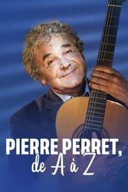Pierre Perret de A à Z (2021)