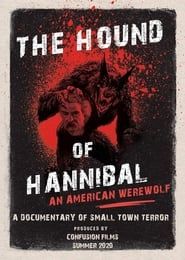 The Hound of Hannibal: An American Werewolf series tv