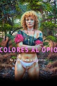 Image Colores al opio, la prostituta y el pintor