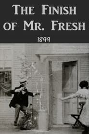 The Finish of Mr. Fresh series tv