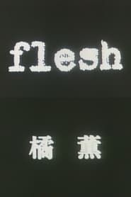 Flesh series tv