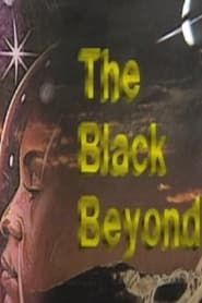 The Black Beyond Trilogy series tv