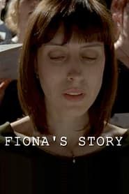 Fiona's Story (2008)