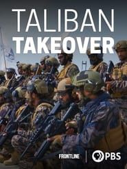 Taliban Takeover series tv