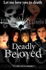 Deadly Beloved series tv