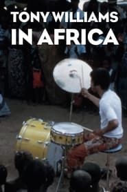 Tony Williams in Africa (1973)