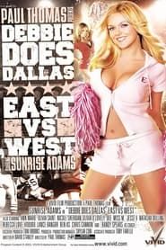 Debbie Does Dallas: East vs. West (2004)