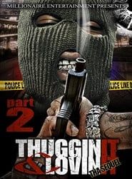 Thuggin' It & Lovin' It Part 2: Tha Sequel series tv
