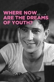 Où sont les rêves de jeunesse ? (1932)
