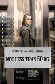 Not Less Than 50 Kg (2013)