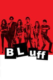 watch Bluff: ¿A Quién quieres engañar?