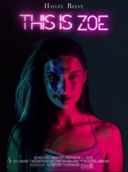 This Is Zoe (2019)