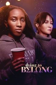 Dying to Belong series tv