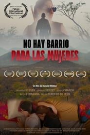 watch No Hay Barrio Para las Mujeres